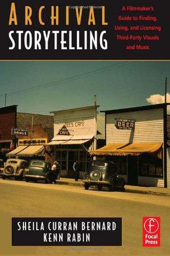 Foto Archival Storytelling: A Filmmaker's Guide to Finding, Using, and Licensing Third-Party Visuals and Music