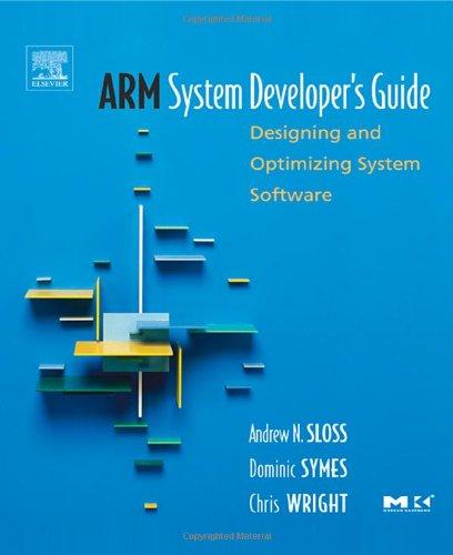 Foto ARM System Developer's Guide: Designing and Optimizing System Software (The Morgan Kaufmann Series in Computer Architecture and Design)