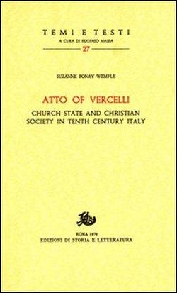 Foto Atto of Vercelli. Church State and Christian Society in Tenth Century Italy