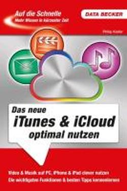 Foto Auf die Schnelle iTunes & iCloud optimal nutzen