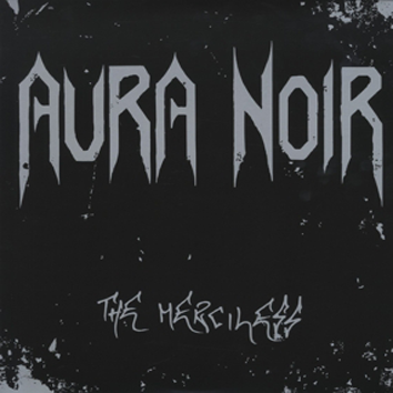 Foto Aura Noir: The merciless - LP