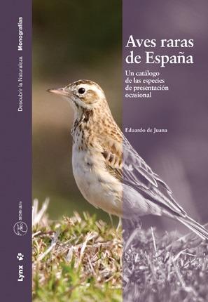 Foto Aves Raras de España. Un catálogo de las especies de presentación ocasional
