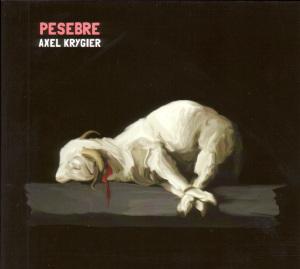 Foto Axel Krygier: Pesebre CD