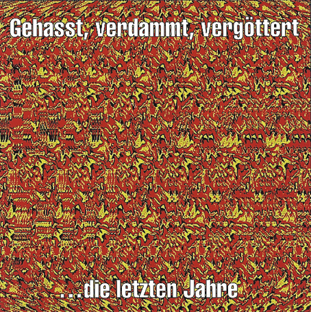 Foto Böhse Onkelz: Gehasst, verdammt, vergöttert - 2-CD