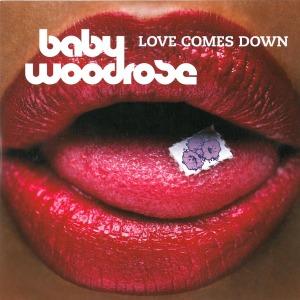 Foto Baby Woodrose: Love Comes Down CD