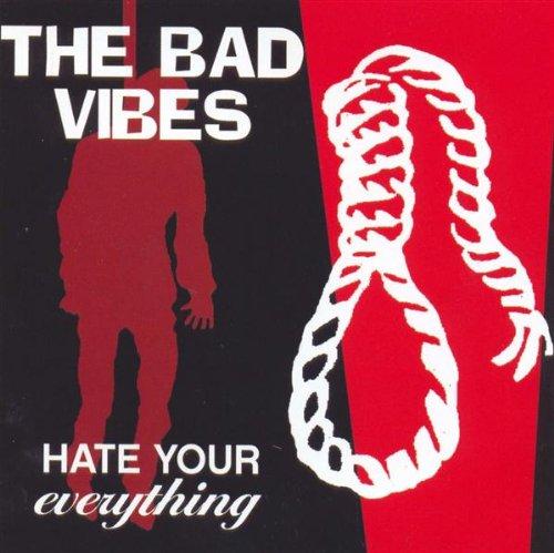 Foto Bad Vibes: Hate Your Everything CD