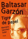 Foto Baltasar Garzón. Tigre de papel