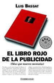 Foto Bassat, Luis - El Libro Rojo De La Publicidad - Debolsillo