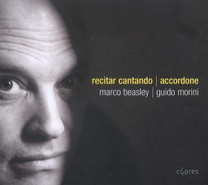 Foto Beasley/Morini/Accordone: Recitar Cantando CD