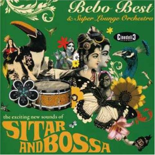 Foto Bebo Best: Sitar & Bossa CD