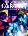 Foto Beginner's Guide To Silk Painting