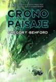 Foto Benford, Gregory - Cronopaisaje - La Factoria De Ideas