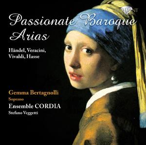 Foto Bertagnolli, G./Ensemble Cordia/Vegetti, S.: Passionate Baroque Arias