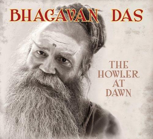 Foto Bhagavan Das: Howler At Dawn CD