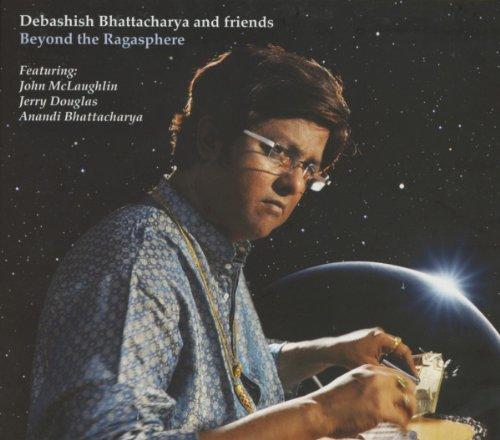 Foto Bhattacharya, Debashish/McLaughlin/Douglas/+: Beyond The Ragasphere CD