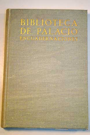 Foto Biblioteca de Palacio : Encuadernaciones