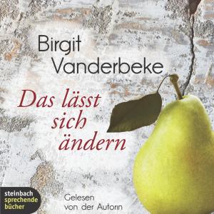 Foto Birgit Vanderbeke: Das Lässt Sich Ändern CD