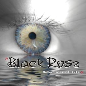 Foto Black Rose: Reflections Of Life CD
