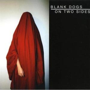 Foto Blank Dogs: On Two Sides CD