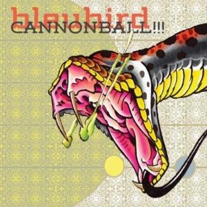 Foto Bleubird: Cannonball!!! CD