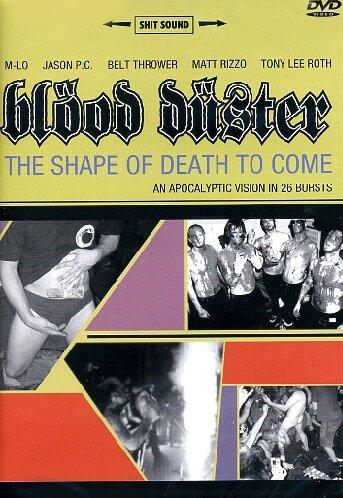 Foto Blood Duster - The Shape Of Death To Come