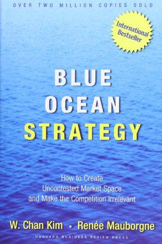 Foto Blue Ocean Strategy: How to Create Uncontested Market Space and Make the Competition Irrelevant