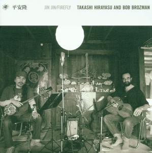 Foto Bob Brozman & Takashi Hirayasu: Jin Jin/Firefly CD