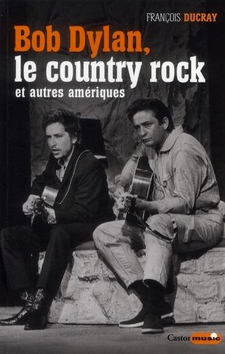 Foto Bob Dylan, le country rock et autres Amériques