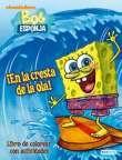 Foto Bob Esponja. En la cresta de la ola