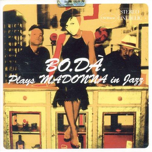 Foto Bo.da': Plays Madonna In Jazz CD