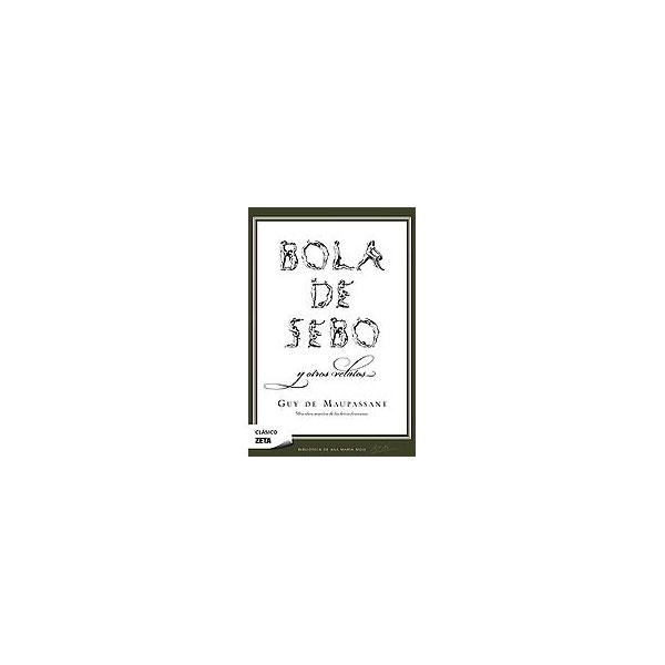 Foto BOLA DE SEBO Y OTROS RELATOS