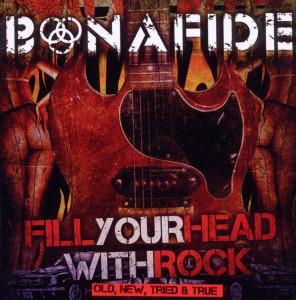 Foto Bonafide: Fill Your Head With Rock CD