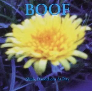Foto Boof: Shhh,Dandelions At Play CD