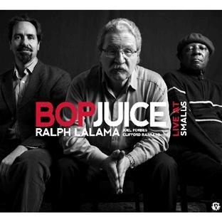 Foto Bop Juice: LaLama/Barbaro/Forbes: Live At Smalls CD