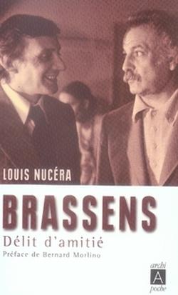 Foto Brassens, délit d'amitié