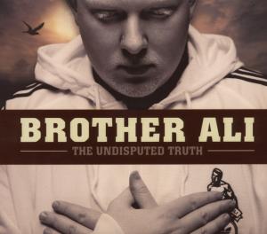 Foto Brother Ali: Undisputed Truth CD
