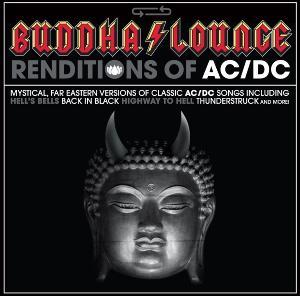 Foto Buddha Lounge Renditions Of AC/DC CD