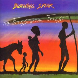 Foto Burning Spear: Fittest Of The Fittest CD