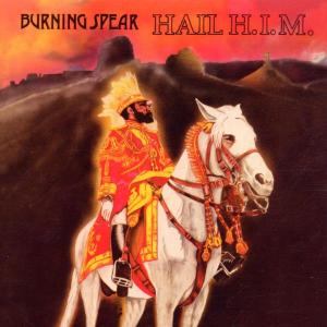 Foto Burning Spear: Hail H.I.M. CD