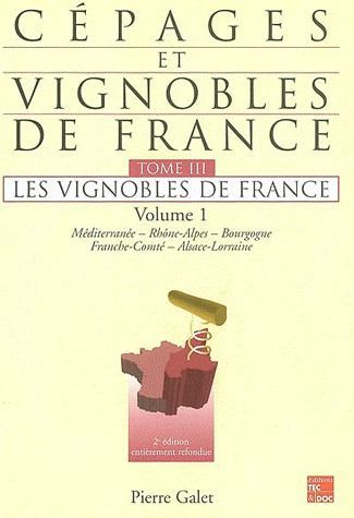 Foto Cépages et vignobles de France t.3