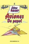 Foto Cómo Hacer Aviones De Papel