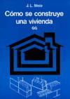Foto Cómo Se Construye Una Vivienda