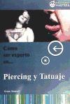 Foto Cómo Ser Experto En Piercing Y Tatuajes