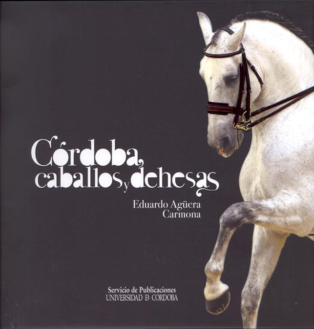 Foto Córdoba, caballos y dehesas