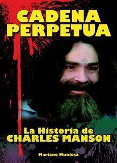 Foto Cadena Perpetua. La Historia De Charles Manson