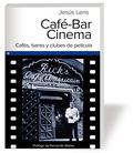 Foto Café-bar cinema : cafés, bares y clubes de película