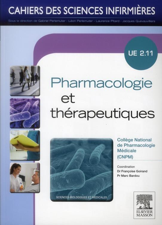 Foto Cahiers Des Sciences Infirmieres T.14; pharmacologie et thérapeutiques UE 2.11
