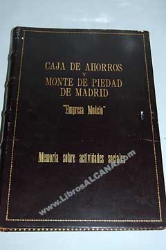 Foto Caja de Ahorros y Monte de Piedad de Madrid: Empresa modelo. Memoria sobre actividades sociales