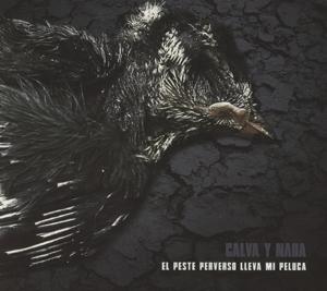 Foto Calva Y Nada: El Peste Perverso Lleva Mi Peluca CD