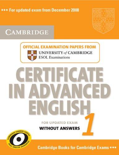 Foto Cambridge Certificate in Advanced English 1 for updated exam Student's Book without answers: Official Examination Papers from University of Cambridge ESOL Examinations: Paper 1 (CAE Practice Tests)